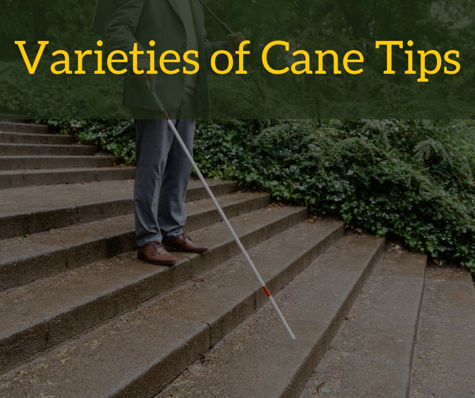 The Varieties of Cane Tips